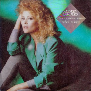 - Audrey-Landers---Never-wanna-dance-(When-I'm-blue)-(1988)