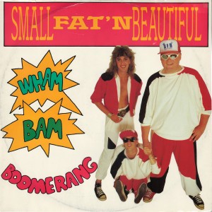 01 - Small Fat'n Beautiful - Wam Bam Boomerang
