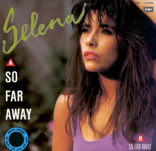 - 166 - Selena - So far way (1988)